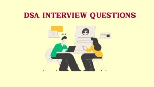 DSA Interview Questions
