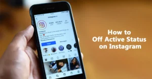 How to Off Active Status on Instagram